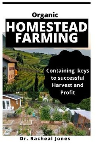 Cover of Organic Homestead Farming