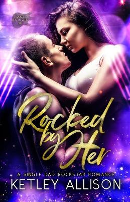 Book cover for Rocked by Her