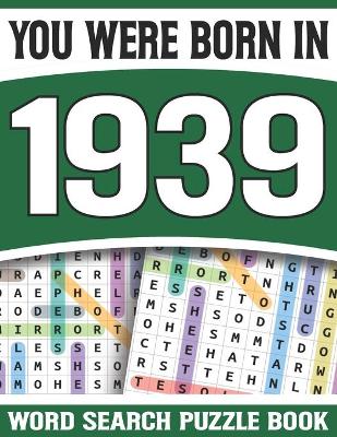 Cover of You Were Born In 1939