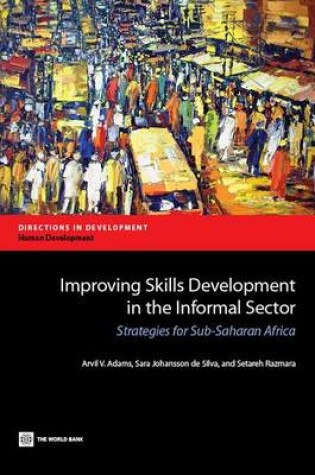 Cover of Improving Skills Development in the Informal Sector