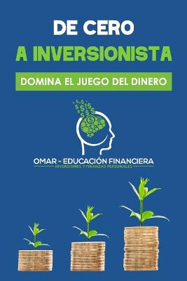 Book cover for De Cero a Inversionista