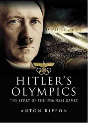 Book cover for Hitler's Olympics: the Story of the 1936 Nazi Games