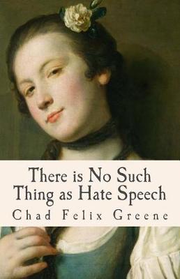 Book cover for There is No Such Thing as Hate Speech