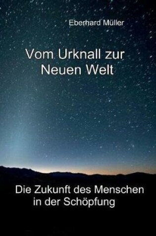 Cover of Vom Urknall Zur Neuen Welt