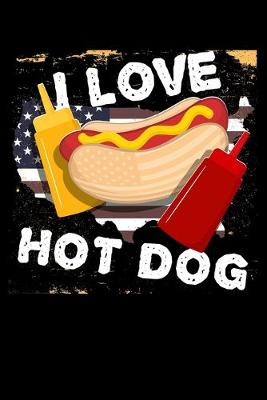 Book cover for I Love Hot Dog