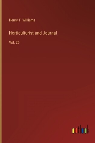 Cover of Horticulturist and Journal