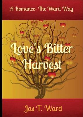 Book cover for Love's Bitter Harvest
