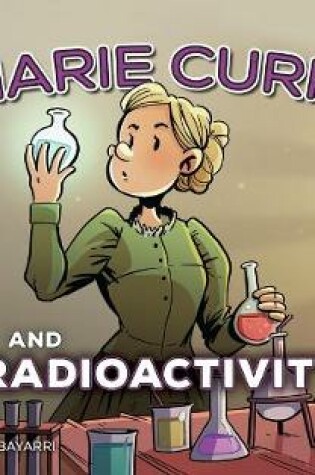 Cover of Marie Curie and Radioactivity