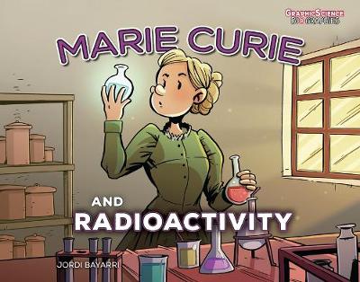 Cover of Marie Curie and Radioactivity