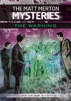 Book cover for The Matt Merton Mysteries: The Warning