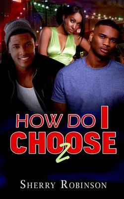 Book cover for How Do I Choose 2
