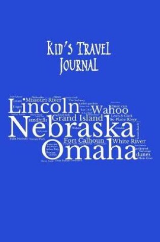 Cover of Nebraska Kid's Travel Journal