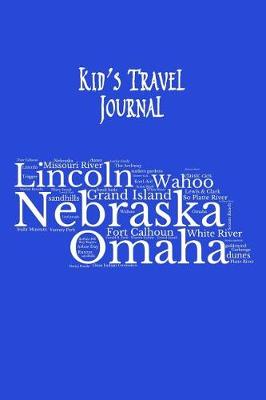 Book cover for Nebraska Kid's Travel Journal