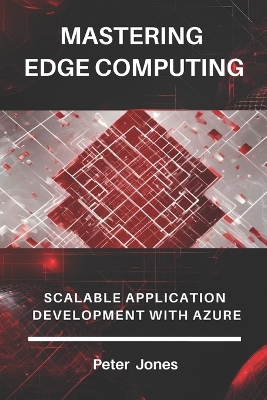 Book cover for Mastering Edge Computing