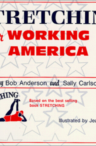 Cover of Stretching for Working America
