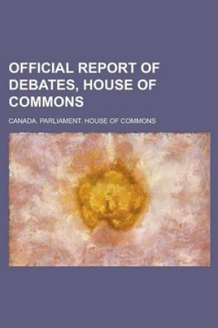 Cover of Official Report of Debates, House of Commons