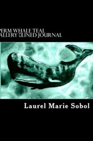 Cover of Sperm Whale Teal Gallery Lined Journal