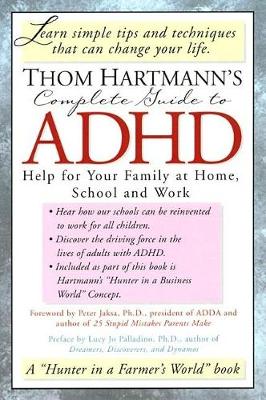 Book cover for Thom Hartmann's Complete Guide to ADHD