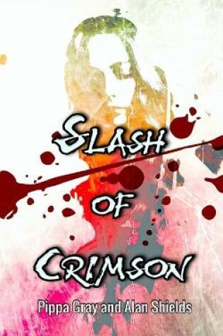 Cover of Slash of Crimson