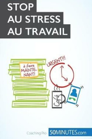 Cover of Stop au stress au travail