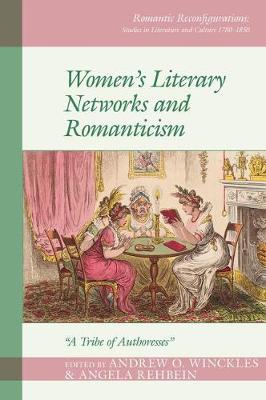 Cover of Women's Literary Networks and Romanticism
