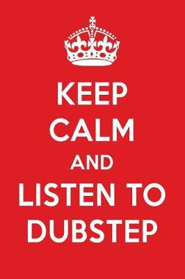 Book cover for Keep Calm and Listen to Dubstep
