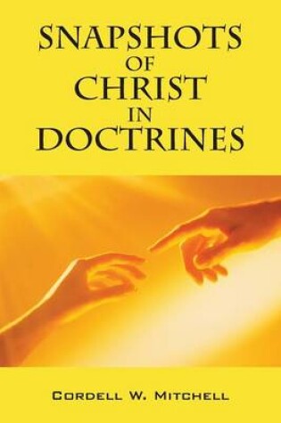 Cover of Snapshots of Christ in Doctrines