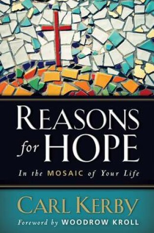 Cover of Reasons for Hope in the Mosaic of Your Life