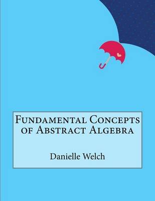 Book cover for Fundamental Concepts of Abstract Algebra