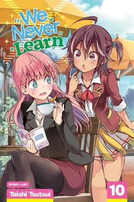 Book cover for We Never Learn, Vol. 10
