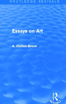 Book cover for Essays on Art (Routledge Revivals)