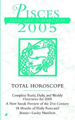Book cover for Total Horoscope Pisces 2005