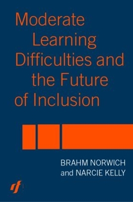 Book cover for Moderate Learning Difficulties and the Future of Inclusion