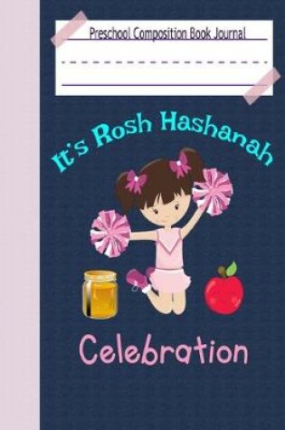 Cover of Preschool Composition Book Journal- It's Rosh Hashanah Celebration