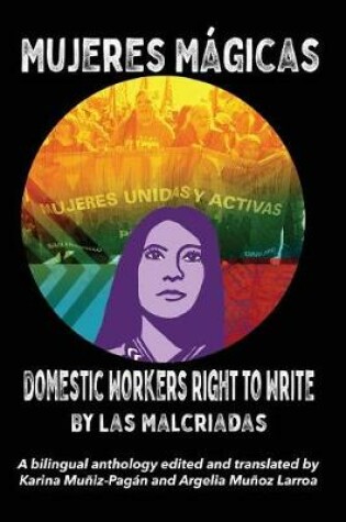 Cover of Mujeres Magicas - Domestic Workers Right to Write