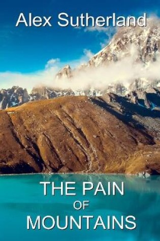 Cover of The Pain of Mountains