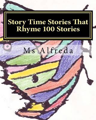 Book cover for Story Time Stories That Rhyme 100 Stories