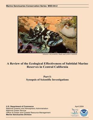 Book cover for A Review of the Ecological Effectiveness of Subtidal Marine Reserves in Central California