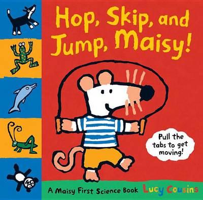 Book cover for Hop, Skip and Jump, Maisy!
