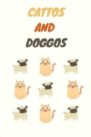 Cover of Cattos and Doggos Cute Journal
