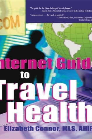 Cover of Internet Guide to Travel Health