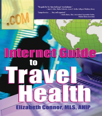 Book cover for Internet Guide to Travel Health