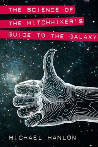 Cover of The Science of "The Hitchhiker's Guide to the Galaxy"