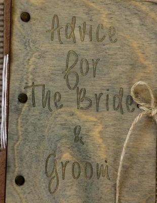 Book cover for Advice for the Bride & Groom