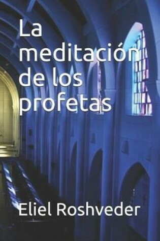 Cover of La meditacion de los profetas