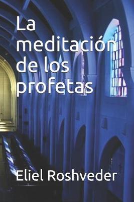 Book cover for La meditacion de los profetas