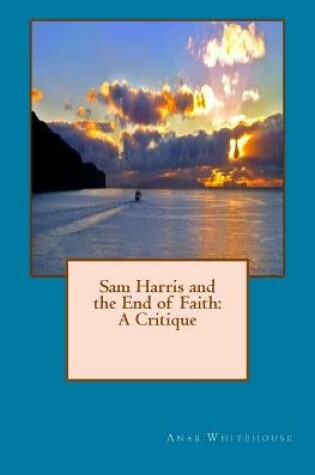 Cover of Sam Harris and the End of Faith