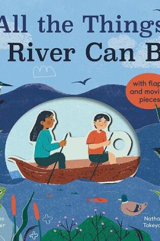 Cover of All the Things a River Can Be
