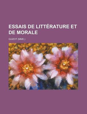 Book cover for Essais de Litterature Et de Morale