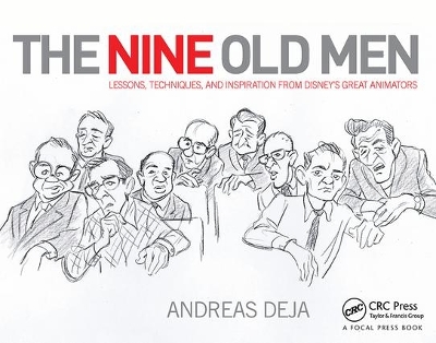 Book cover for The Nine Old Men: Lessons, Techniques, and Inspiration from Disney's Great Animators